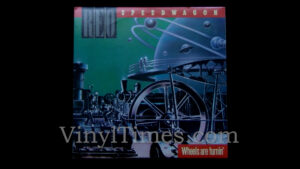 REO Speedwagon "Wheels are Turnin'" Vinyl LP