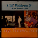 Cliff Waldron & The New Shades of Grass "One More Mile, One More Town, One More Time" Vinyl LP