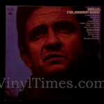 Johnny Cash "Hello, I'm Johnny Cash" Vinyl LP