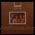 Bread "Baby I'm A Want You" Vinyl LP